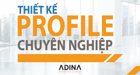 Công ty thiết kế profile chuyên nghiệp