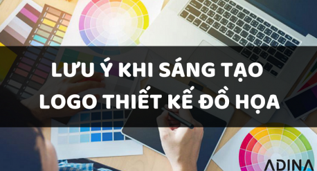 Lưu ý khi sáng tạo logo thiết kế đồ họa
