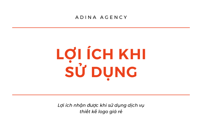 Lợi ích khi sử dụng dịch vụ thiết kế logo giá rẻ - Adina Agency