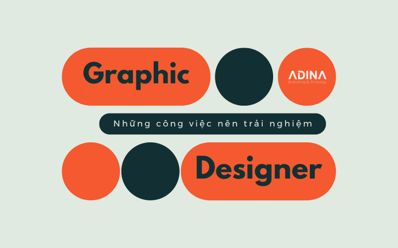 Những Công Việc Mà Graphic Designer Có Thể Thử Sức