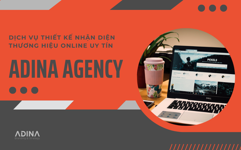Dịch vụ thiết kế nhận diện thương hiệu online uy tín