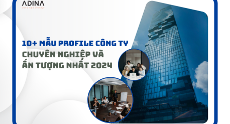 Gợi ý 10+ mẫu profile công ty chuyên nghiệp và ấn tượng nhất 2024