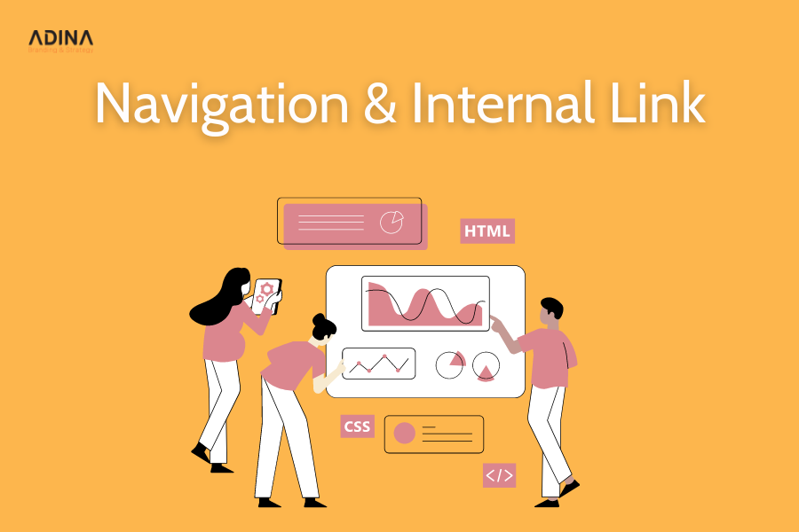 Sử dụng liên kết điều hướng và liên kết nội bộ để tối ưu thiết kế website chuẩn seo