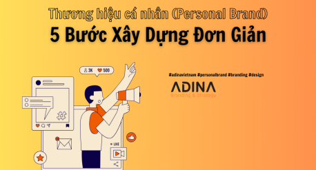 5 bước xây dựng thương hiệu cá nhân đơn giản