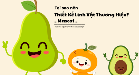 Tại sao nên thiết kế linh vật thương hiệu