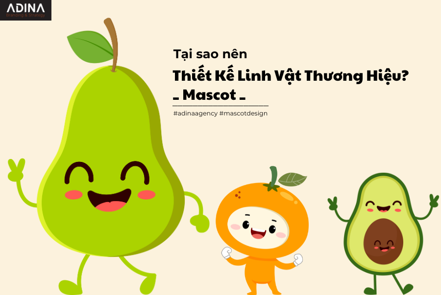 Tại sao nên thiết kế linh vật thương hiệu