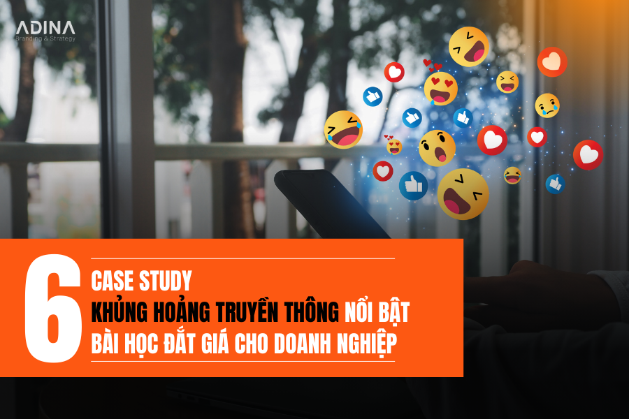 6 Case Study Khủng Hoảng Truyền Thông Nổi Bật và Đắt Giá Cho Doanh Nghiệp