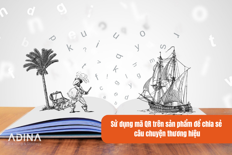 Sử dụng mã QR trên sản phẩm để chia sẻ câu chuyện thương hiệu