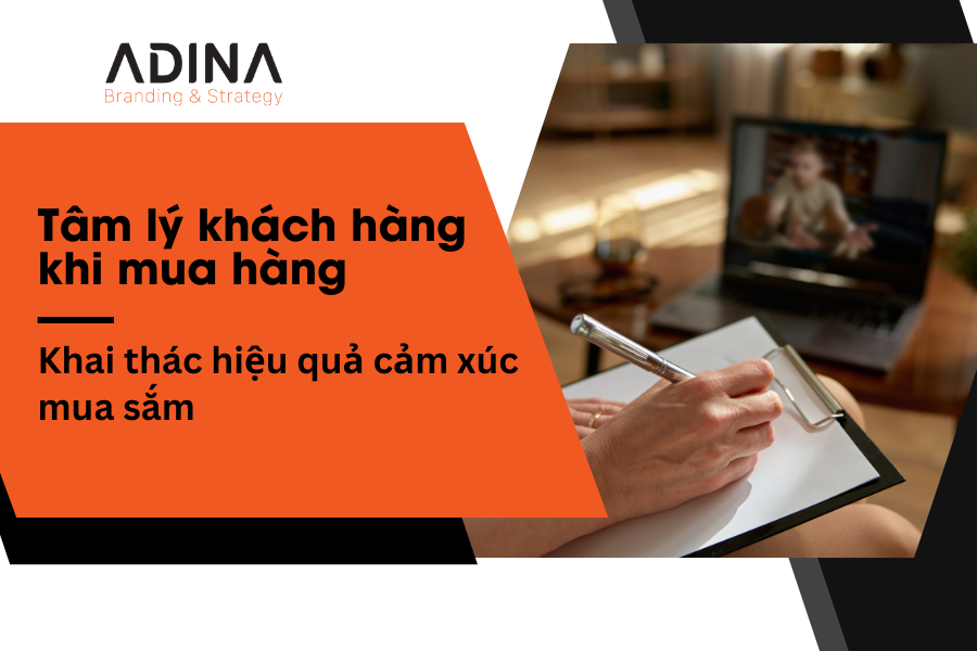 Thấu hiểu tâm lý khách hàng khi mua hàng