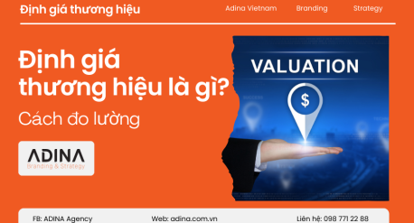 Định giá thương hiệu là gì?