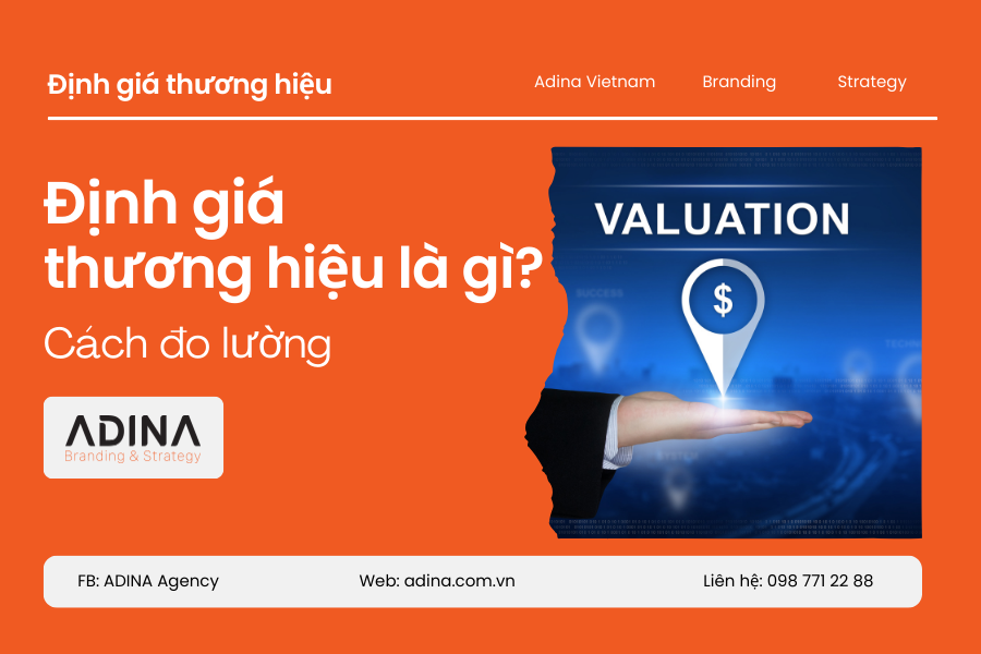 Định giá thương hiệu là gì?