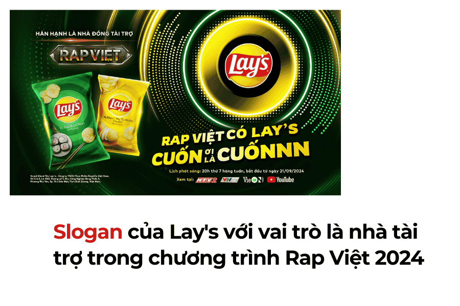 Slogan của Lays với vai trò là nhà tài trợ trong chương trình Rap Việt 2024
