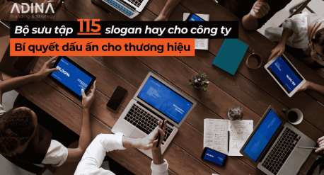 Bộ sưu tập slogan hay cho công ty