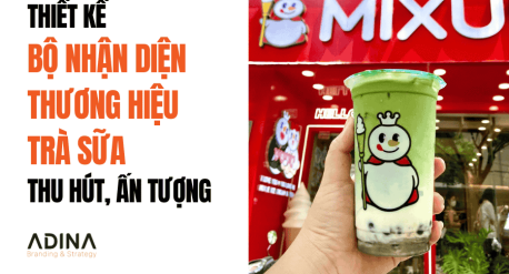 Thiết kế bộ nhận diện thương hiệu trà sữa thu hút, ấn tượng