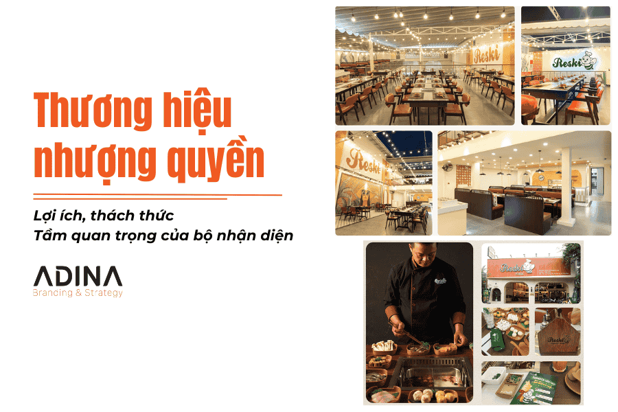 Thương hiệu nhượng quyền - Lợi ích, thách thức và tầm quan trọng của bộ nhận diện