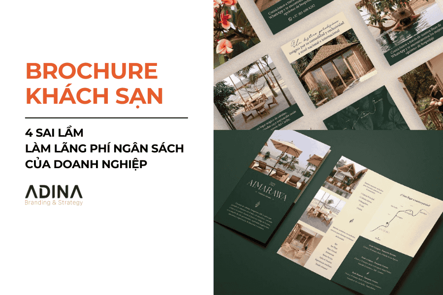 Brochure khách sạn - 4 sai lầm làm lãng phí ngân sách của doanh nghiệp