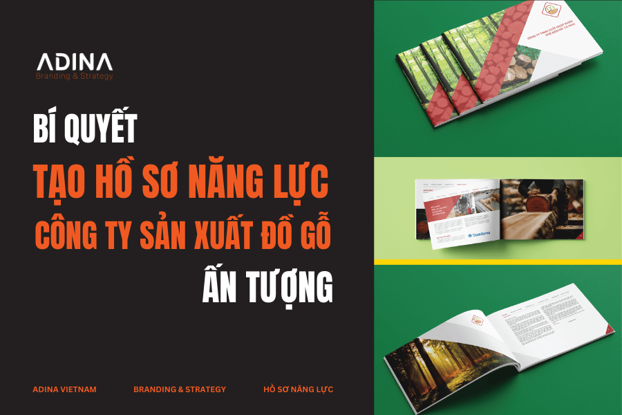 Bí quyết tạo hồ sơ năng lực công ty sản xuất đồ gỗ