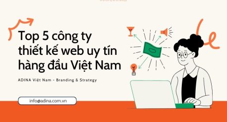 Top 5 công ty thiết kế web uy tín hàng đầu Việt Nam