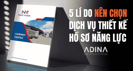 Sản phẩm của dịch vụ thiết kế hồ sơ năng lực tại ADINA