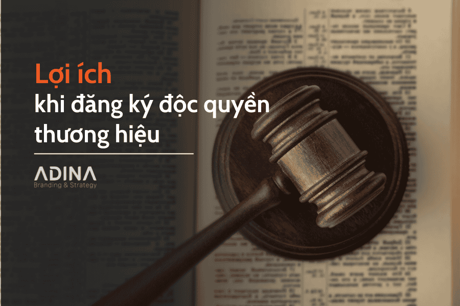 Lợi ích khi đăng ký độc quyền thương hiệu
