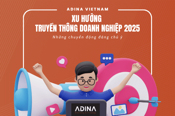 Xu hướng truyền thông doanh nghiệp 2025: Những chuyển động đáng chú ý