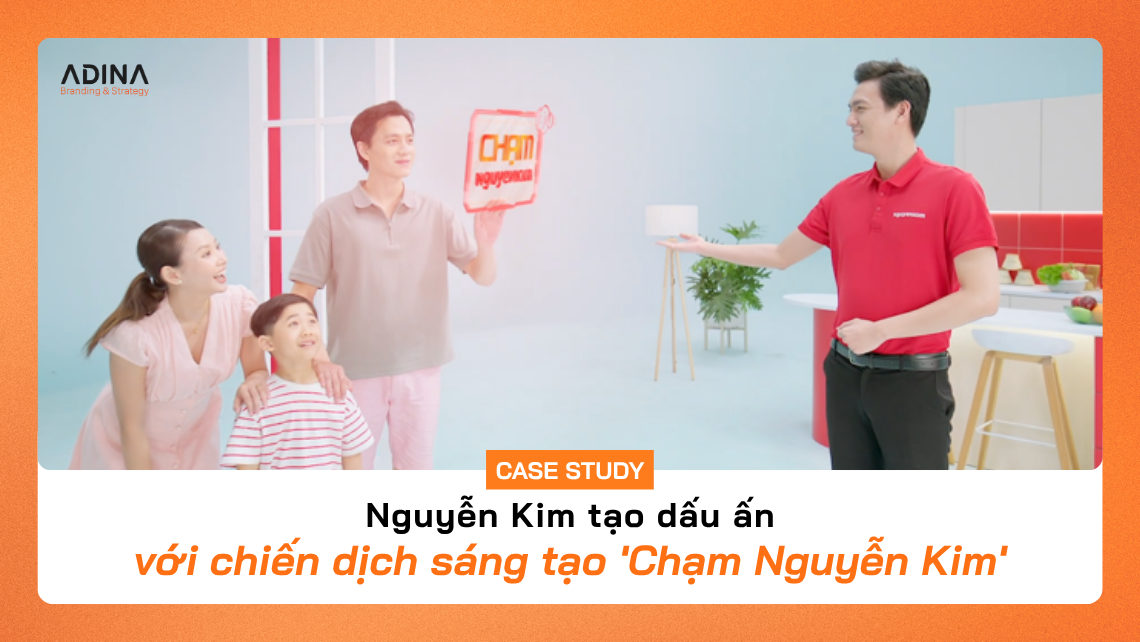 Nguyễn Kim tạo dấu ấn với chiến dịch sáng tạo ‘Chạm Nguyễn Kim’