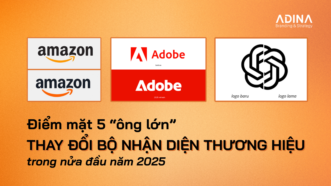 5 ông lớn thay đổi nhận diện thương hiệu 2025