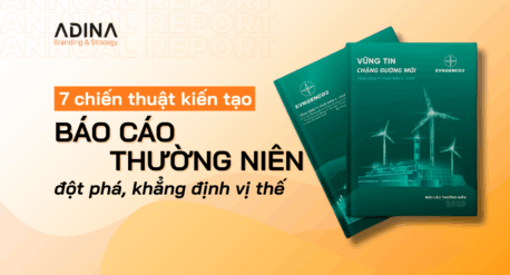 Chiến thuật thiết kế báo cáo thường niên đột phá.