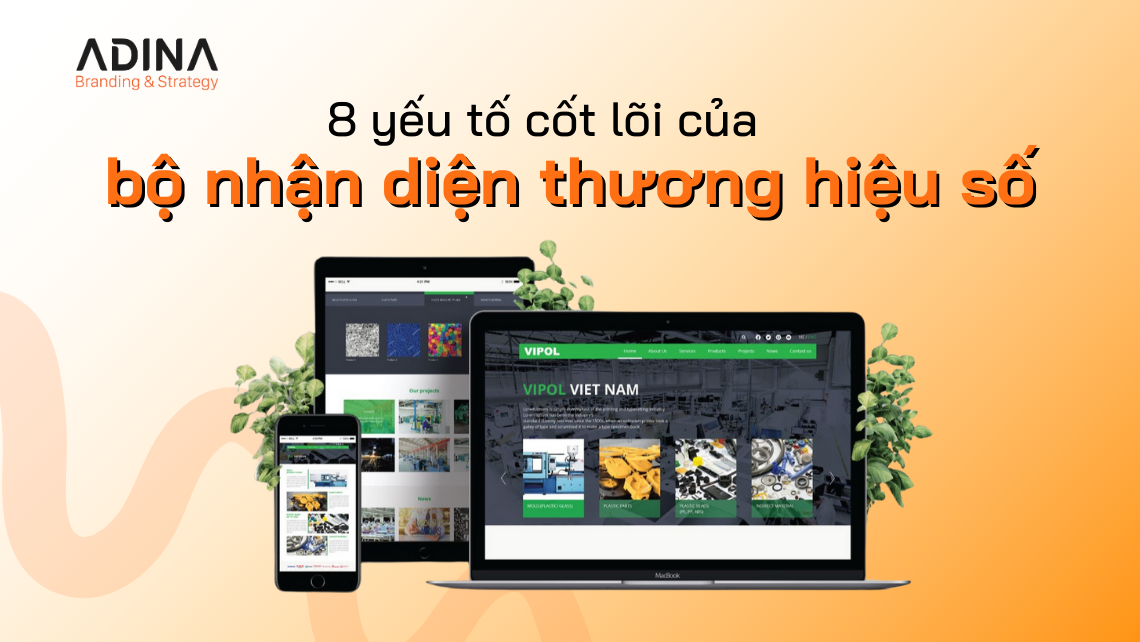 8 yếu tố cốt lõi của bộ nhận diện thương hiệu số