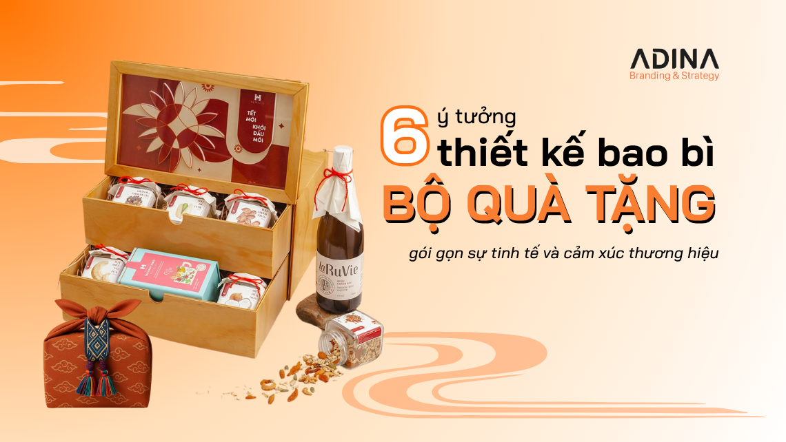 6 ý tưởng thiết kế bao bì bộ quà tặng tinh tế, gói gọn cảm xúc thương hiệu